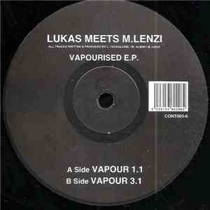 Lukas Meets M.Lenzi - Vapourised E.P. download flac mp3