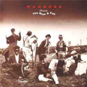 Madness - The Rise And Fall download flac mp3