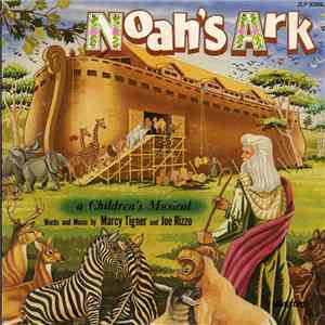 Marcy Tigner And Joe Rizzo  - Noah's Ark: A Children's Musical download flac mp3