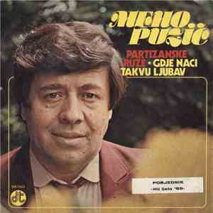 Meho Puzić - Partizanske Ruže ⋆ Gdje Naći Takvu Ljubav download flac mp3