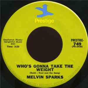 Melvin Sparks - Who's Gonna Take The Weight flac mp3 download