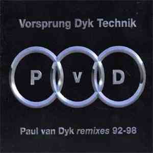 Paul van Dyk - Vorsprung Dyk Technik (Remixes 92-98) download flac mp3