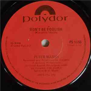 Peter Marsh - Don't Be Foolish / Doesn't Matter download flac mp3