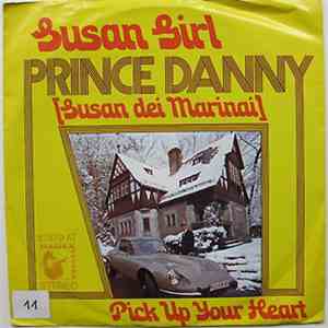Prince Danny - Susan Girl / Pick Up Your Heart download flac mp3