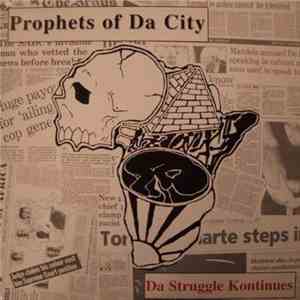 Prophets Of Da City - Da Struggle Kontinues download flac mp3