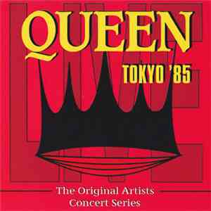Queen - Tokyo '85 download flac mp3