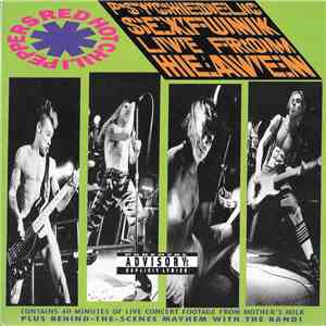 Red Hot Chili Peppers - Psychedelic Sexfunk Live From Heaven download flac mp3