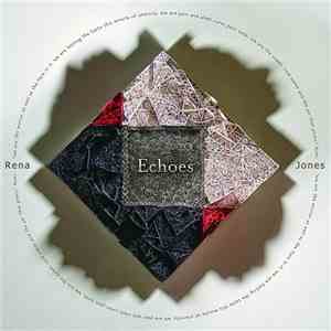 Rena Jones - Echoes download flac mp3