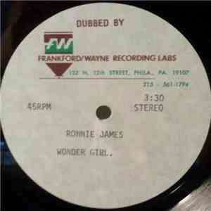 Ronnie James - I Must Of Done It Right / Wonder Girl download flac mp3