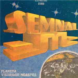 Semnal -M- - Planeta Visurilor Noastre download flac mp3