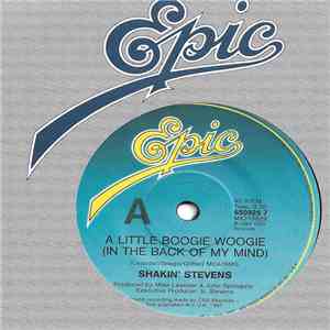 Shakin' Stevens - A Little Boogie Woogie (In The Back Of My Mind) download flac mp3