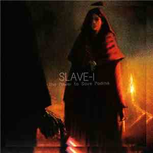 Slave-I - The Power To Save Padmé download flac mp3