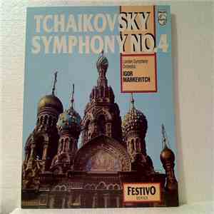 Tchaïkovsky, Igor Markevitch, London Symphony Orchestra - Symphony No. 4 download flac mp3
