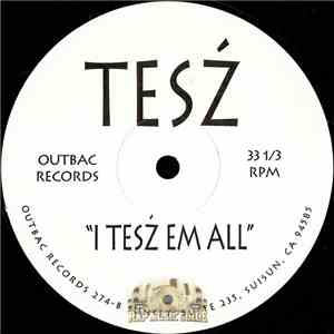 Tesz - I Tesz Em All download flac mp3