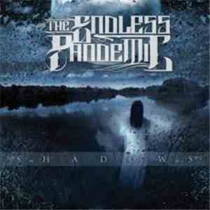 The Endless Pandemic - Shadows download flac mp3