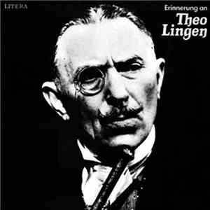Theo Lingen - Erinnerung An Theo Lingen download flac mp3