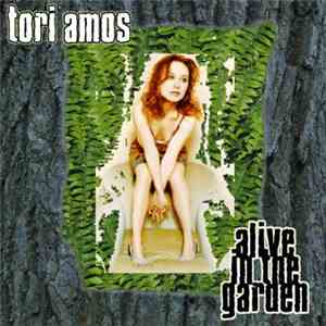 Tori Amos - Alive In The Garden download flac mp3