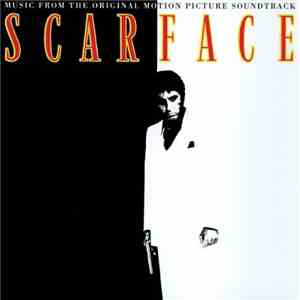 Various - Scarface (Music From The Original Motion Picture Soundtrack) download flac mp3