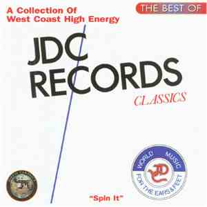 Various - The Best Of JDC Records (Spin It) download flac mp3