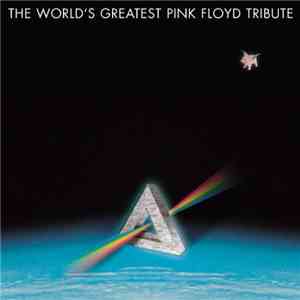 Various - The World's Greatest Pink Floyd Tribute download flac mp3