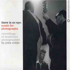 Various - There Is No Eye: Music For Photographs download flac mp3