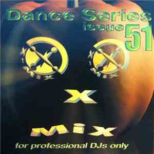 Various - X-Mix Dance Series 51 download flac mp3