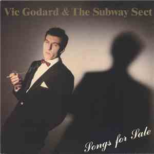Vic Godard & The Subway Sect - Songs For Sale download flac mp3