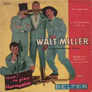Walt Miller Y Sus Armonicas Locas - Sweet Georgia Brown download flac mp3