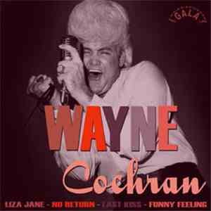 Wayne Cochran - Liza Jane download flac mp3
