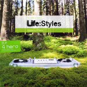 4 Hero - Life:Styles (Compiled By 4 Hero) download flac mp3