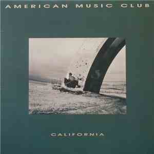 American Music Club - California flac mp3 download