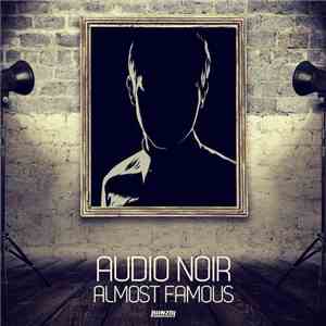 Audio Noir - Almost Famous download flac mp3