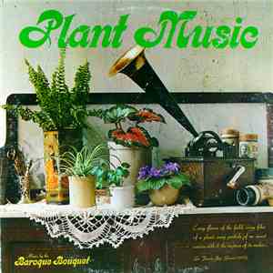 Baroque Bouquet - Plant Music download flac mp3