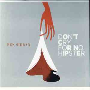 Ben Sidran - Don't Cry For No Hipster download flac mp3