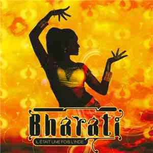 Bharati - Il Était Une Fois L'inde download flac mp3