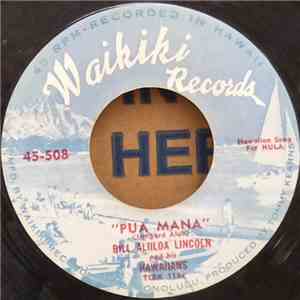 Bill Aliiloa Lincoln And His Hawaiians - Pua Mana / Song Of Old Hawaii download flac mp3