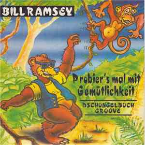 Bill Ramsey - Probier's Mal Mit Gemütlichkeit (Dschungelbuch Groove) download flac mp3