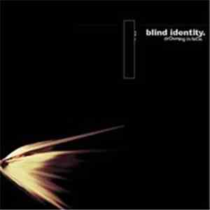 Blind Identity - Drowning In Face download flac mp3