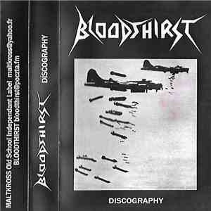 Bloodthirst  - Discography download flac mp3