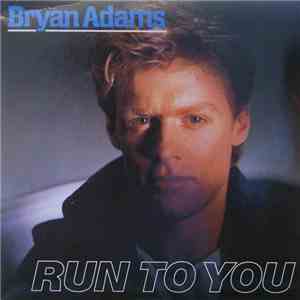 Bryan Adams - Run To You download flac mp3