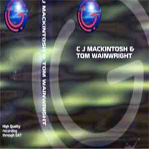 CJ Mackintosh & Tom Wainwright - Liquid Grooves download flac mp3