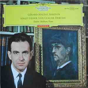 Claude Debussy - Gérard Souzay, Dalton Baldwin - Lieder Von Claude Debussy download flac mp3