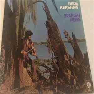 Doug Kershaw - Spanish Moss download flac mp3