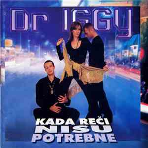 Dr Iggy - Kada Reči Nisu Potrebne download flac mp3