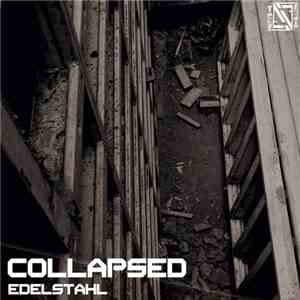 Edelstahl - Collapsed download flac mp3