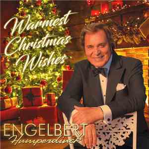 Engelbert Humperdinck - Warmest Christmas Wishes download flac mp3