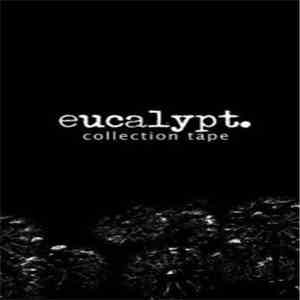 Eucalypt - Collection download flac mp3