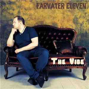 Farvater Eleven - The Vibe download flac mp3