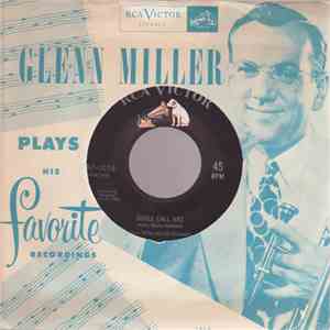 Glenn Miller And His Orchestra - Bugle Call Rag / Runnin' Wild download flac mp3