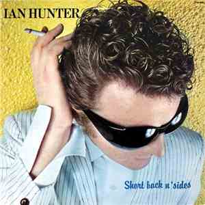 Ian Hunter - Short Back N' Sides download flac mp3